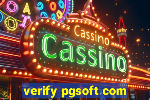 verify pgsoft com